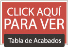 Click Aqui para ver Acabados